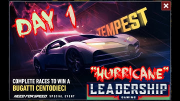 NFS NOLIMITS | BUGATTI CENTODIECI | DAY 1 - HURRICANE | LEADERSHIP GAMING