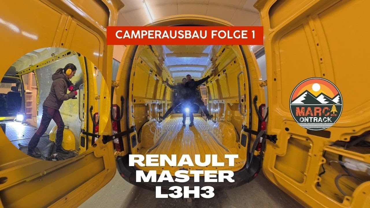 Camper-Van Ausbau Folge 1 Renault Master L3H3