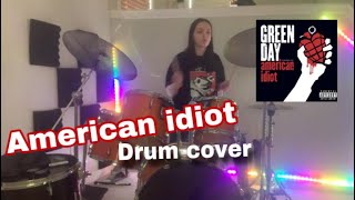American Idiot-Green day drum cover