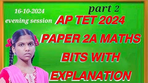 AP TET 2024 paper 2A maths bits with explanation 