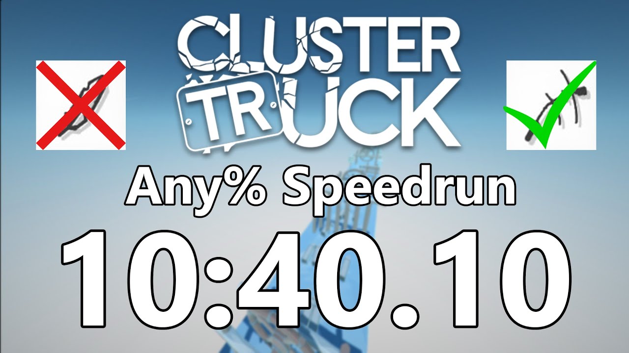 Clustertruck Any% Speedrun in 10:40.100 [World Record]