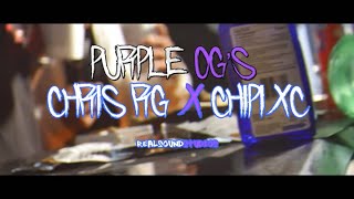 Purple OG’s - Chris RG x Chipi XC (Video Oficial) Profile