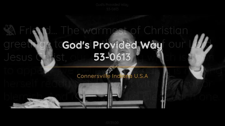53-0613 - Gods Provided Way - William Branham