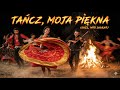 Khel, miri shukar (Tańcz, moja piękna).