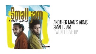 Another Mans Arms Small Jam