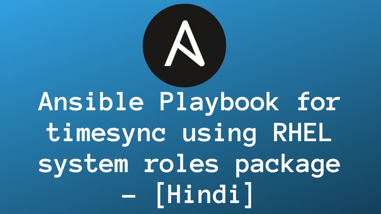 ansible-playbook-for-timesync-using-rhel-system-roles-package-hindi