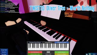 TWISTED, Oliver Tree - Worth Nothing (sigma song) | Roblox Got Talent Piano