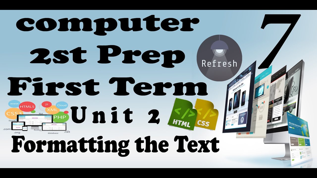 حاسب الى الصف الثانى الاعدداى ترم اول لــغــات 2020 - HTML  - Formatting The Text