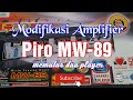 cara putus 4 channel mesin ampli Piro MW 89 pakai timer cn101a terbaru