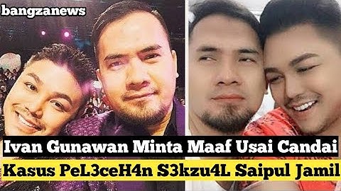 🔵Ivan Gunawan Minta Maaf Usai Candai Kasus Pelecehan Seksual Saipul Jamil