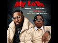 Desama Ft Lody Music My Love Mylove Desama Lodymusic 