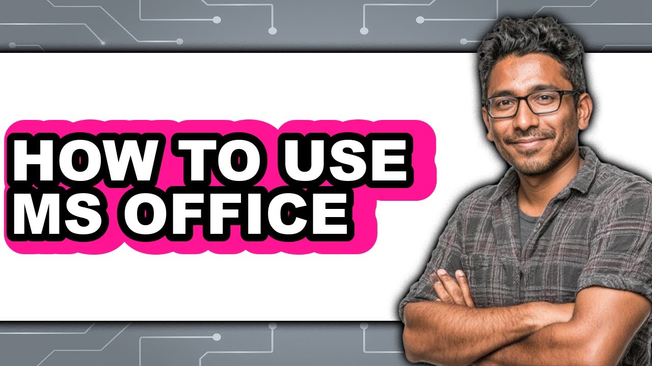 How to Use Ms Office - Step by Step - YouTube