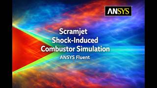 SCRAMJET Combustor CFD | Shock-Induced Supersonic Flow Simulation | ANSYS Fluent