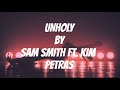 Unholy by sam smith featuring kim petras 18 lyrics   mommy dont know daddys getting hot