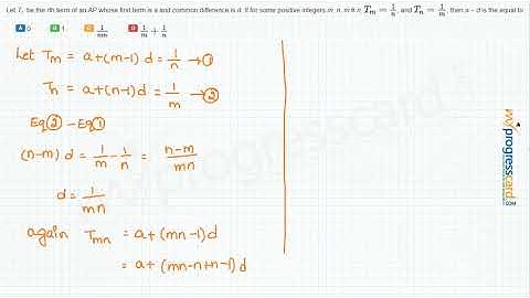 Let Tr  be the rth term of an AP whose