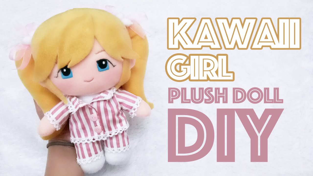 PLUSH DOLL TUTORIAL - HOW TO MAKE KAWAII PLUSH 