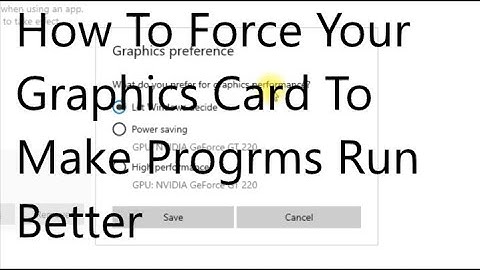 How To Force Your GPU To Make Programs Run Better