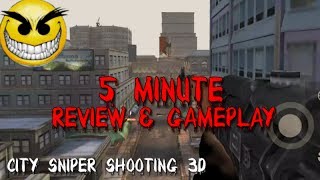 😫City Sniper Shooting 3D - 5 Min. Gameplay & Review screenshot 2