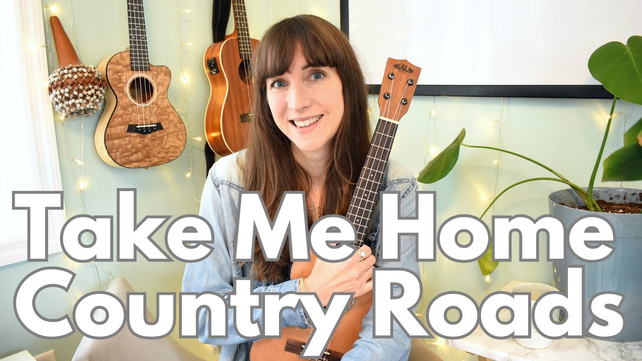 Take Me Home Country Roads Easy Ukulele Tutorial YouTube