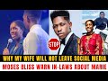 Moses Bliss Reveals Why His Marriage / Wife Marie Will Not Be Private, He Warns His In-laws