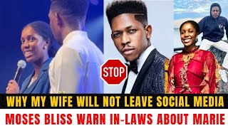 Moses Bliss Reveals Why His Marriage / Wife Marie Will Not Be Private, He Warns His In-laws