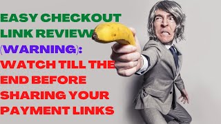 Easy Checkout Link Review| (Make Money Online)| Watch Till The End Before Sharing Your Payment Links