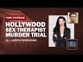 WATCH: Hollywood Sex Therapist Murder Trial — CA v. Gareth Pursehouse — Day 10