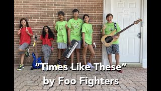 Times Like These by Foo Fighters Rock Band Summer Camp at Bones Jones Music