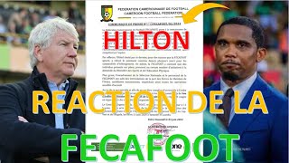 💥 REACTION DE LA FECAFOOT ❗ APRÈS LES EVENEMENTS DU HILTON 🔥