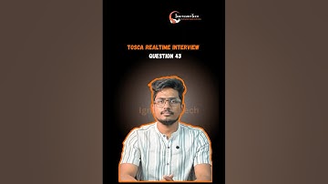 Q43) Scenario based question in Tosca? | Tosca 100+ Real Time/Previous Interview Q & A