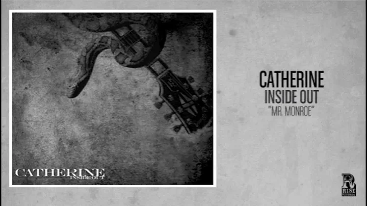 Catherine - Mr Monroe