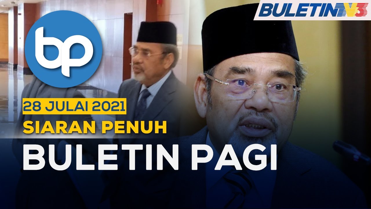 Ahli Parlimen Pasir Salak Dikompaun  Buletin Pagi , 28 Julai 2021