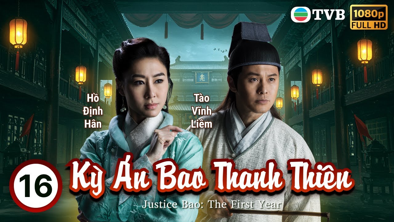 Phim TVB lồng tiếng Kỳ Án Bao Thanh Thiên 16/30 | Đàm Tuấn Ngạn, Hồ Định Hân | 2019