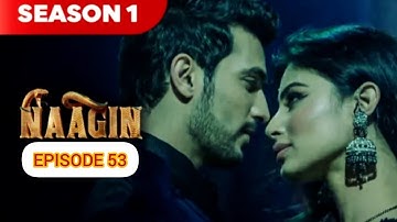 Naagin Drama Serial |Season 1 |EPISODE 53 |Best Drama 2025