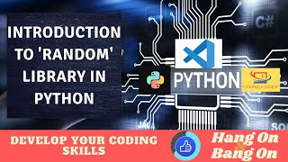 V18 - Introduction to 'random' Library in Python