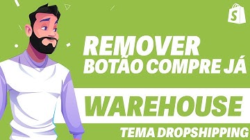 WAREHOUSE: Remover Botão de Compre Já no Shopify (Rápido e Fácil) 2024