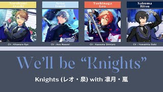 [Thaisub] Knights (Leo • Izumi) with Ritsu • Arashi — 「 We’ll be “Knights” 」 l ES!