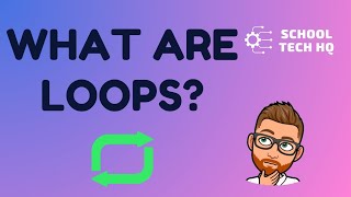 Loops for Coding Explained