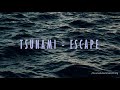 Tsunami Escape English Lyrics