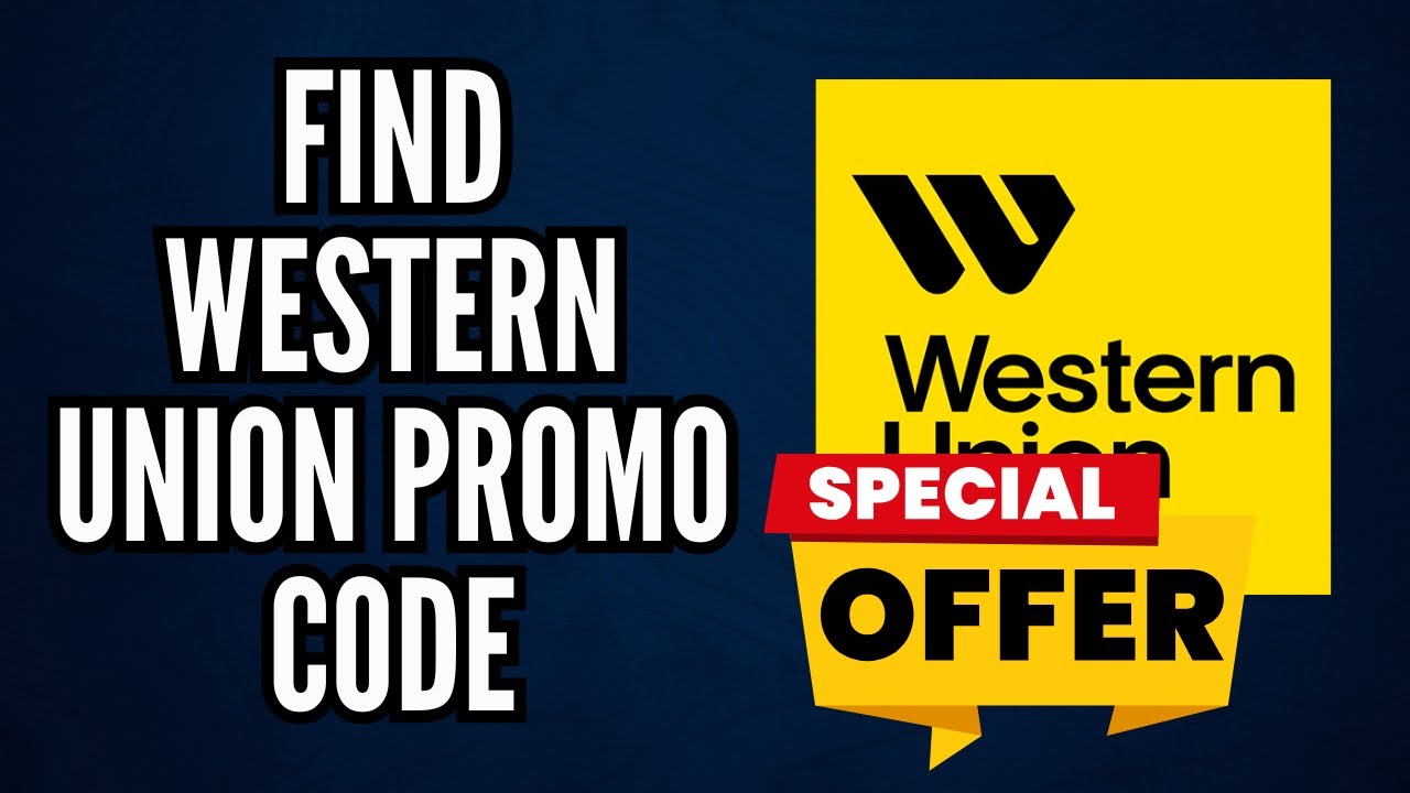 How To Find Western Union Promo Codes | Save Money on Transfers (2025)