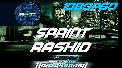 Need for Speed: Underground 2 - Sprint - Rashid