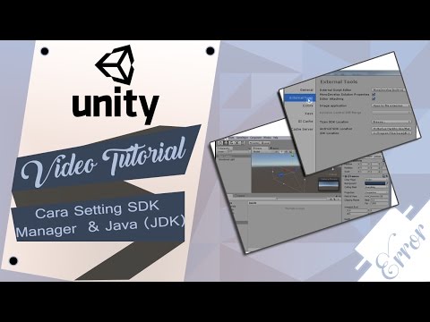 Setting the SDK Manager and Java JDK For Unity 3D