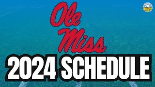 2024 Ole Miss Football Schedule Preview (GAME-BY-GAME ANALYSIS)