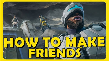 How to Make Friends In Apex Legends (Easy)