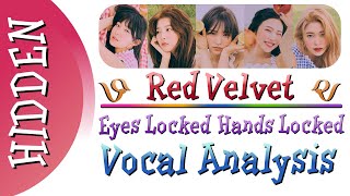Red Velvet      Eyes Locked Hands Locked vocal Analysis