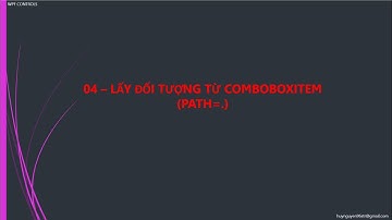 [WPF Combobox 4] Lấy Đối Tượng Từ ComboboxItem (Binding Path=.)