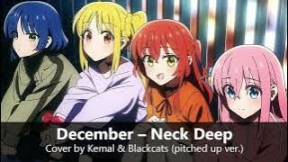 December - Neck Deep (Cover by Kemal & Blackcats) (Pitched Up)