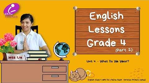 English Lesson Unit 4 Part 2 Grade 4
