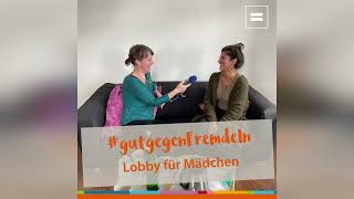 Lobby für Mädchen e.V. - #gutgegenFremdeln (PJW NRW)
