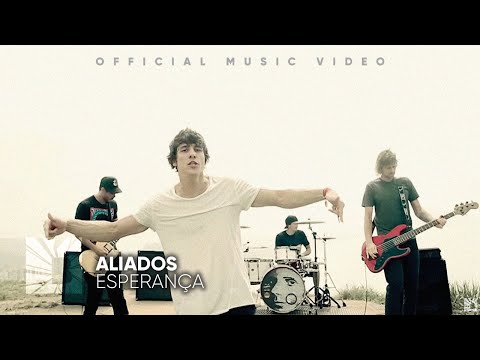 ALIADOS -  Esperança (Official Music Video)